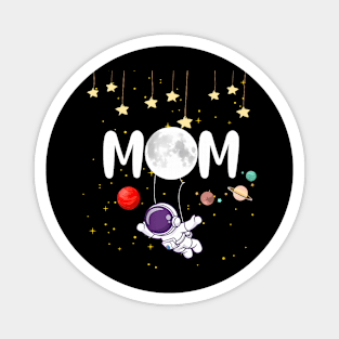 Cute Mom Space Astronaut Mama  Mother's Day Woman Magnet